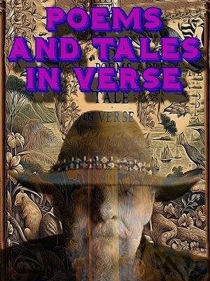 cover image of Poems and Tales In Verse